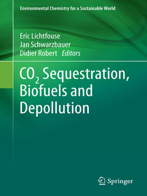 cover image of CO2 Sequestration, Biofuels and Depollution